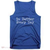 One Percent Better Every Day Tank Top thumb 0