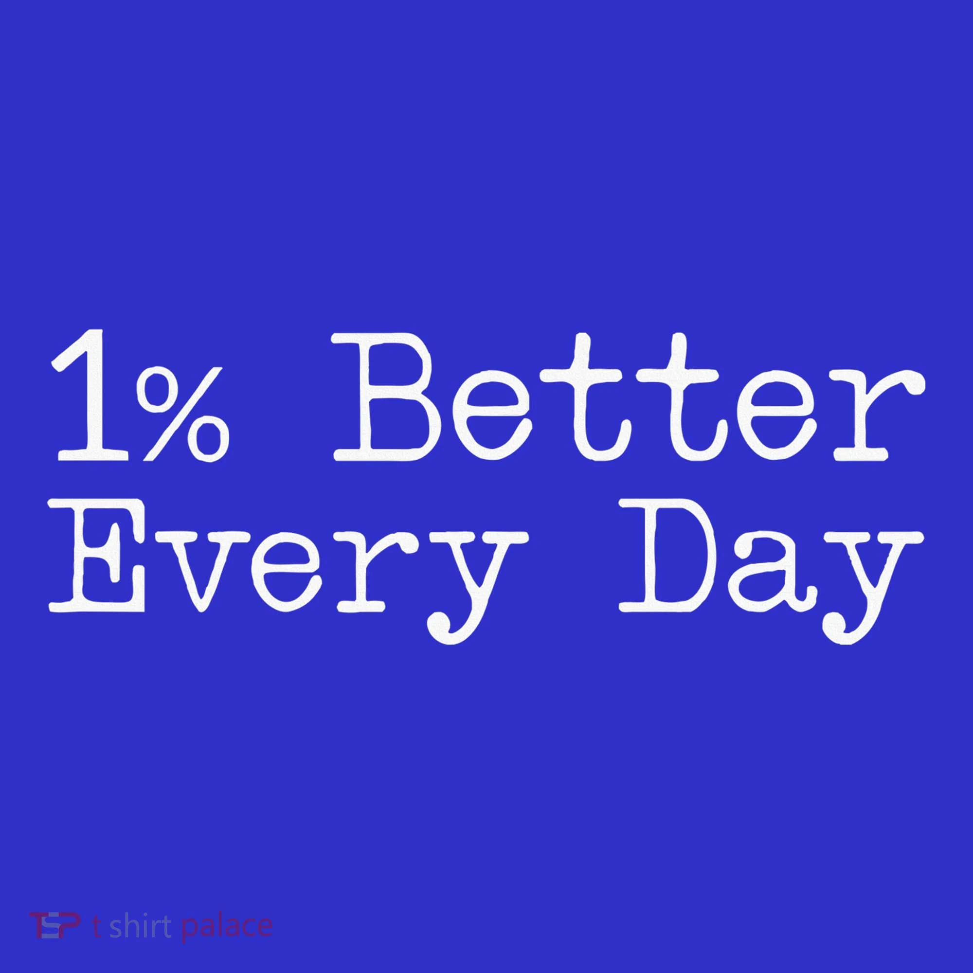 One Percent Better Every Day Tank Top