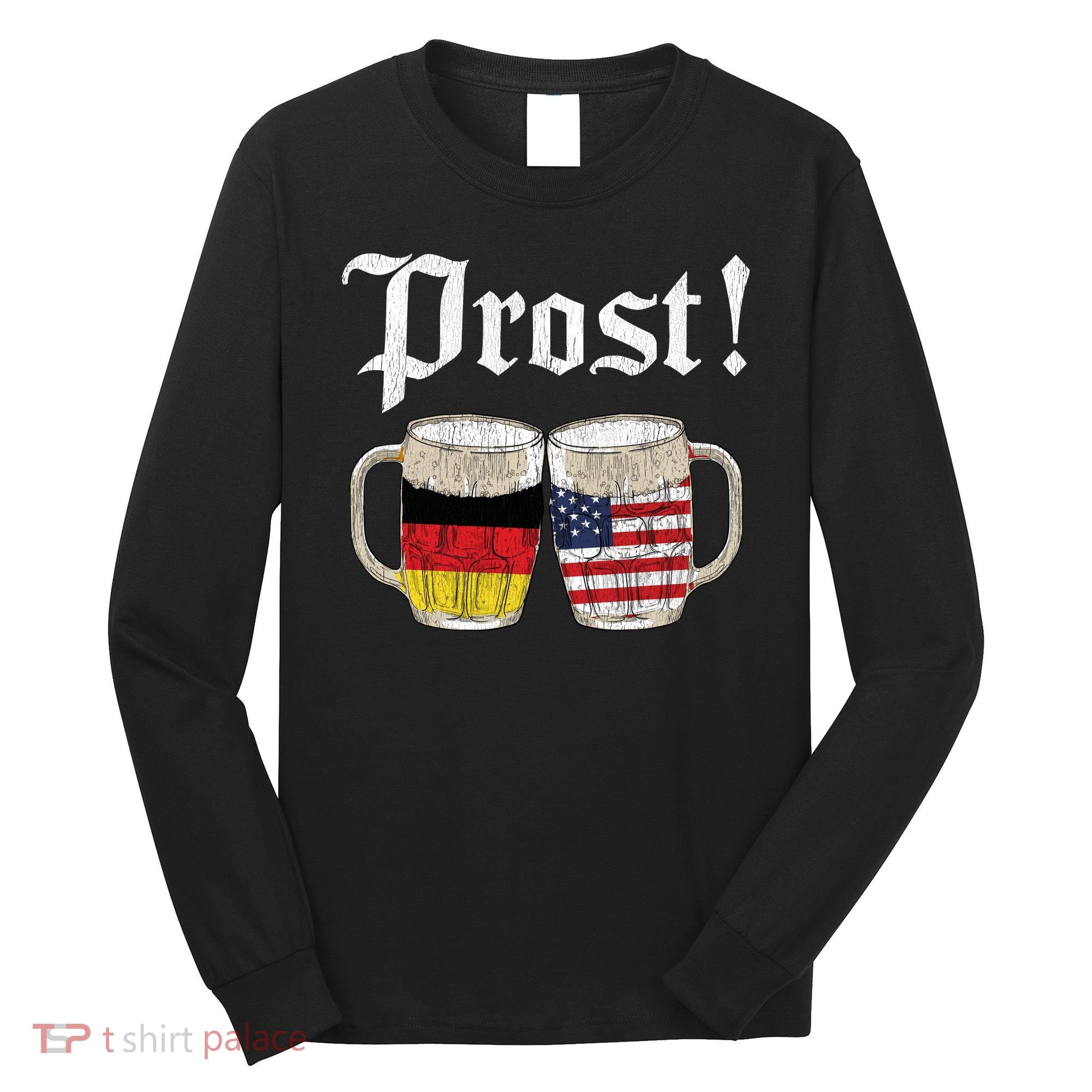 Oktoberfest Holiday Prost Beer German American Flag Long Sleeve Shirt