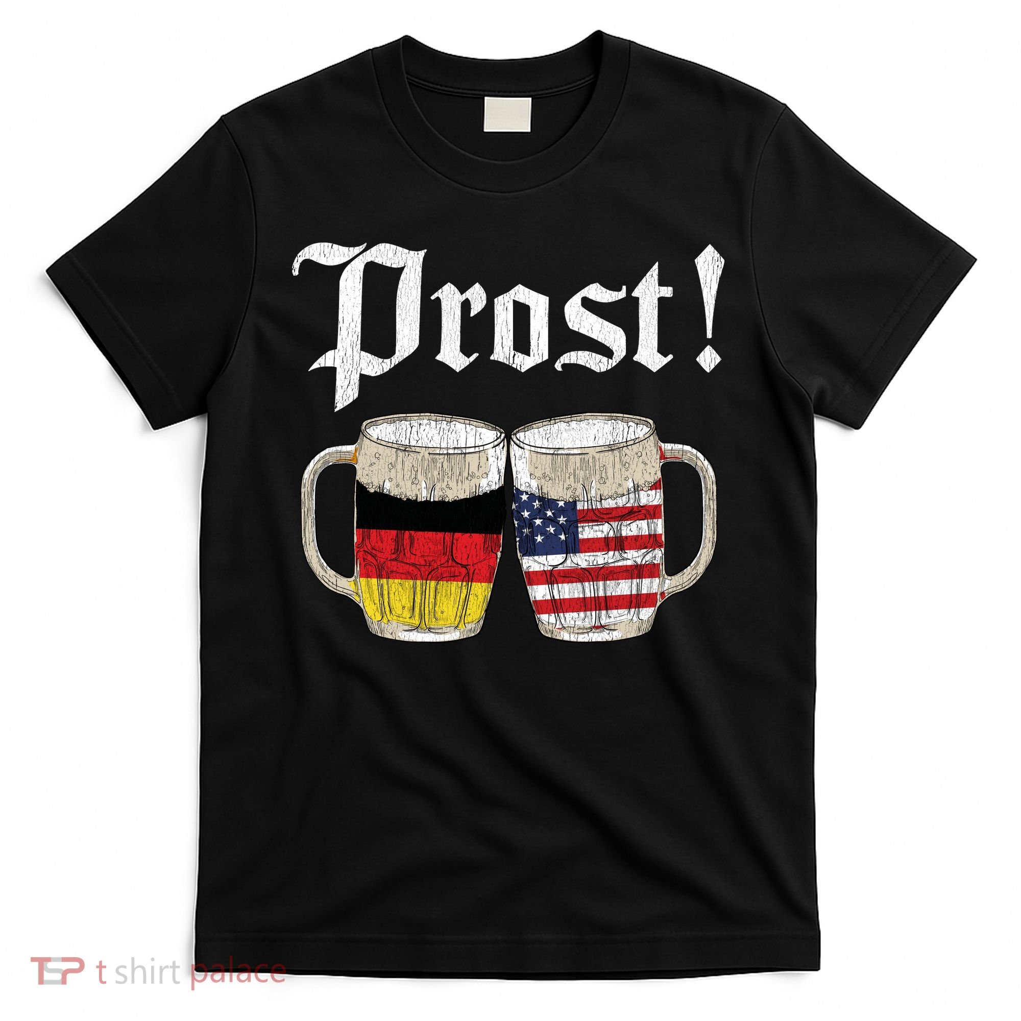 Oktoberfest Holiday Prost Beer German American Flag T-Shirt