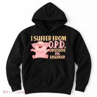 OPD: Obsessive Pig Disorder Hoodie thumb 0