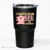OPD: Obsessive Pig Disorder Tumbler thumb 0