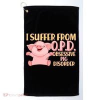 OPD: Obsessive Pig Disorder Golf Towel thumb 0