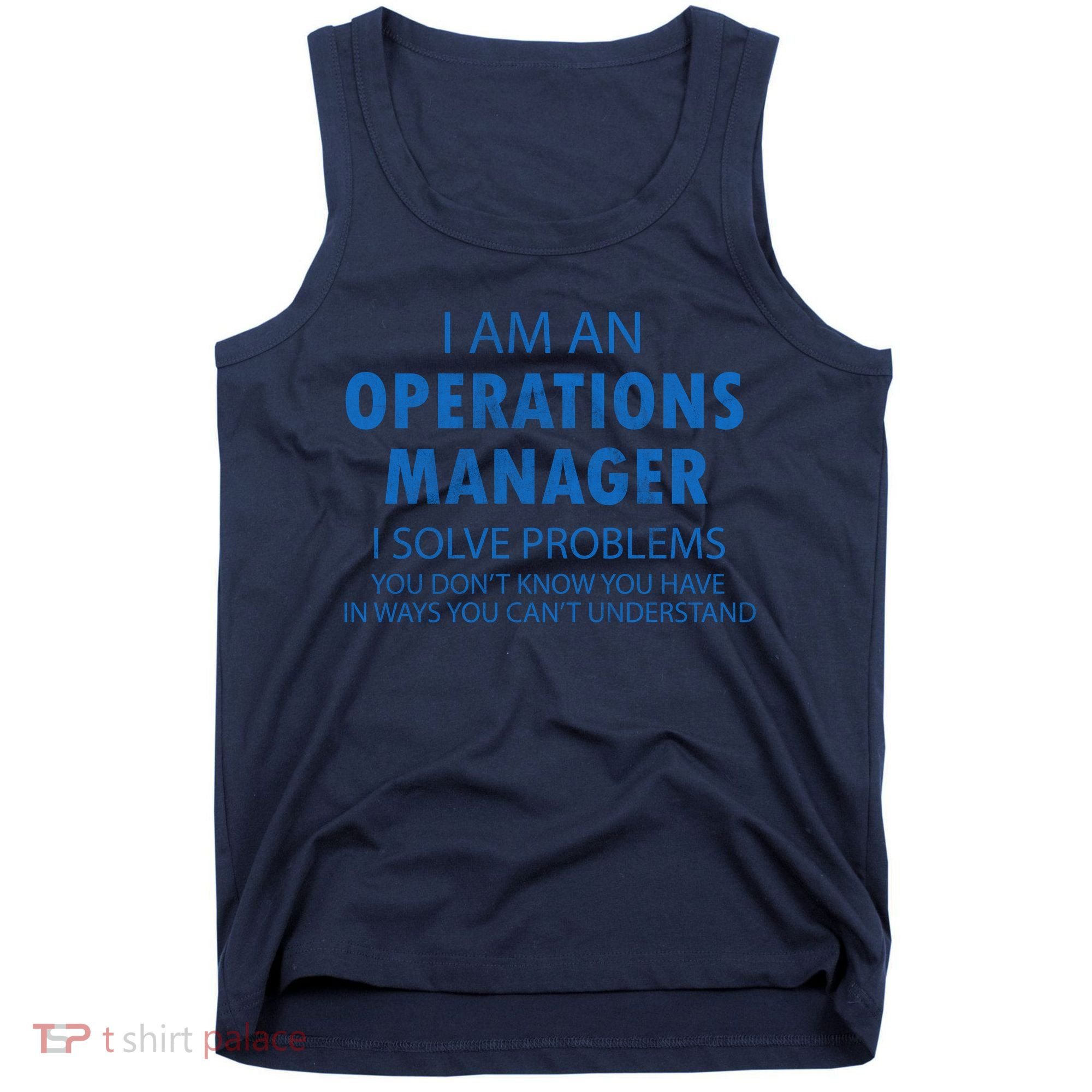 Operations Manager Solve Problems Tank Top