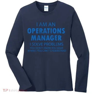 Operations Manager Solve Problems Women's Long Sleeve Shirt