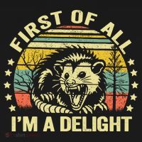 Opossum Possum First Of All IM A Delight Sarcastic Angry Ornament thumb 1