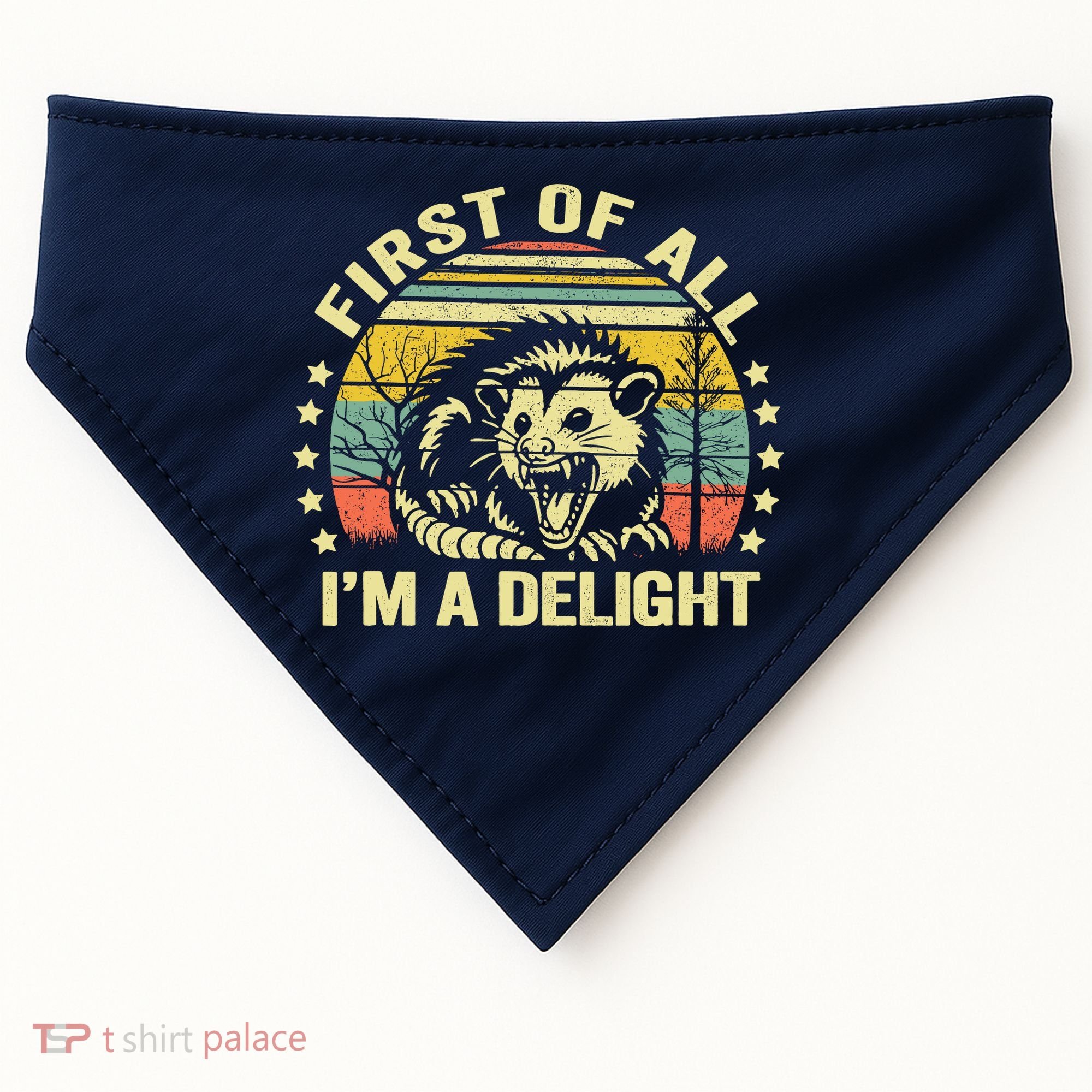 Opossum Possum First Of All IM A Delight Sarcastic Angry USA-Made Doggie Bandana