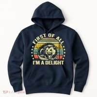 Opossum Possum First Of All IM A Delight Sarcastic Angry Hoodie thumb 0