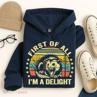 Opossum Possum First Of All IM A Delight Sarcastic Angry Hoodie thumb 4