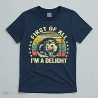 Opossum Possum First Of All IM A Delight Sarcastic Angry T-Shirt thumb 5
