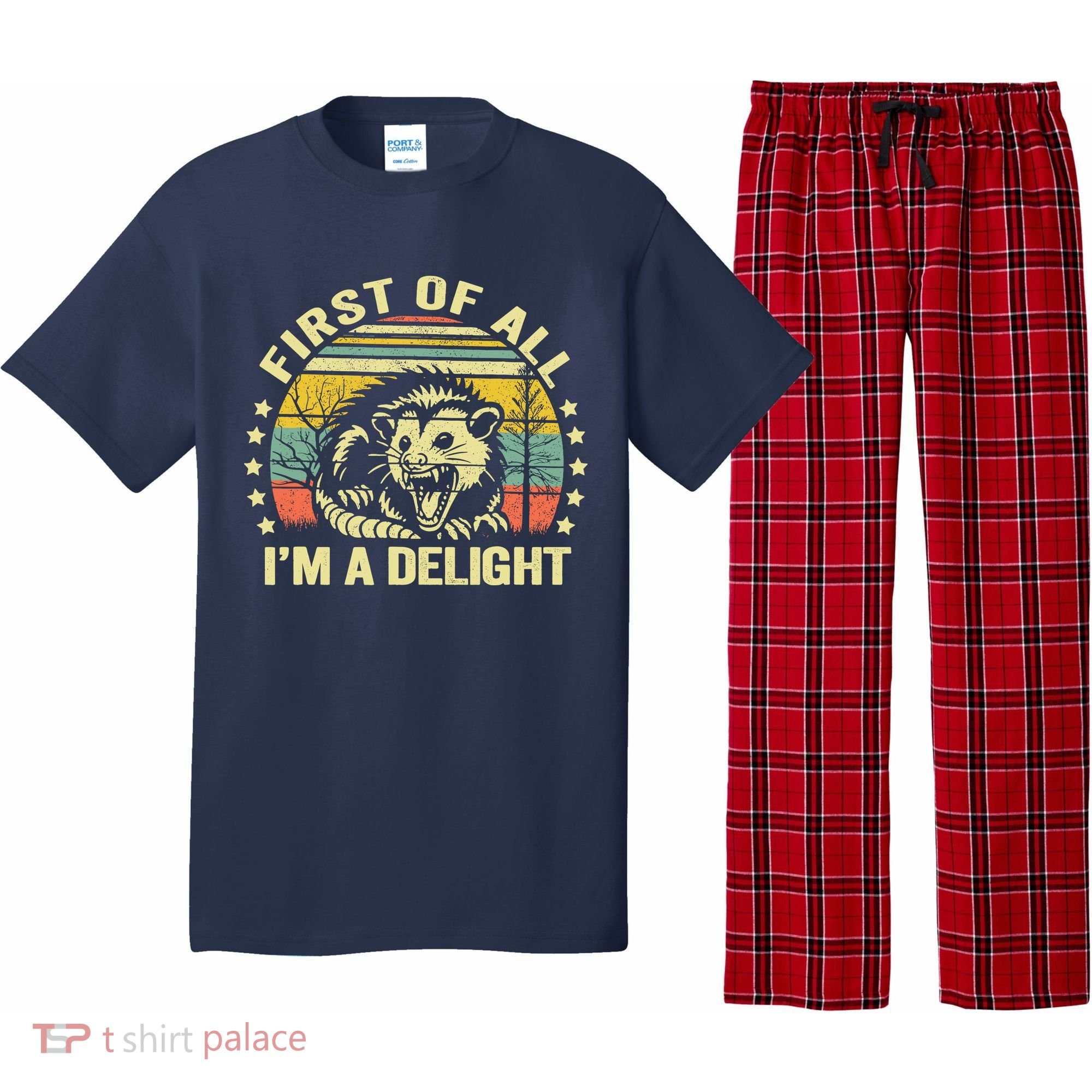 Opossum Possum First Of All IM A Delight Sarcastic Angry Pajama Set