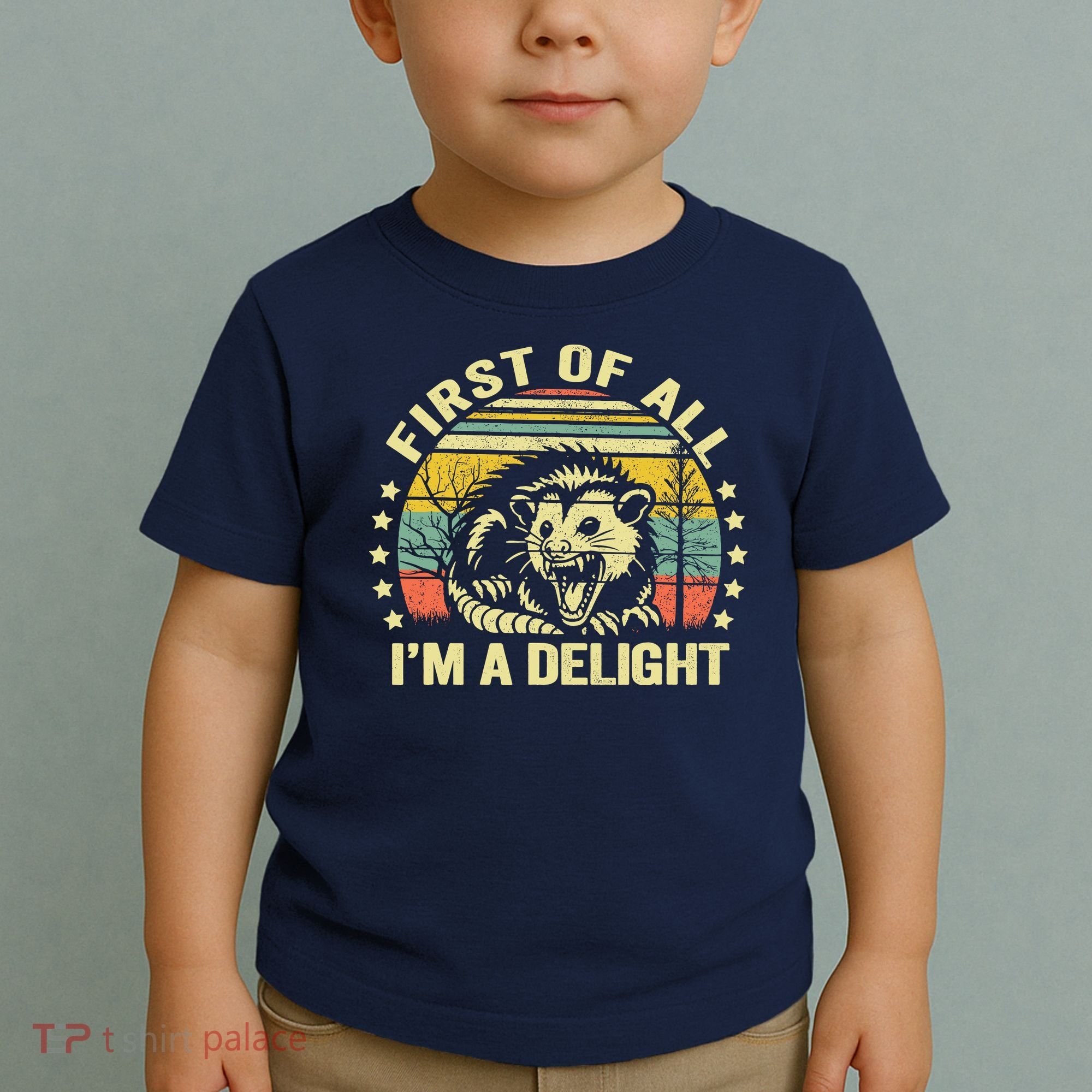 Opossum Possum First Of All IM A Delight Sarcastic Angry Toddler T-Shirt