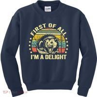 Opossum Possum First Of All IM A Delight Sarcastic Angry Kids Sweatshirt thumb 0
