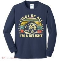 Opossum Possum First Of All IM A Delight Sarcastic Angry Kids Long Sleeve Shirt thumb 0