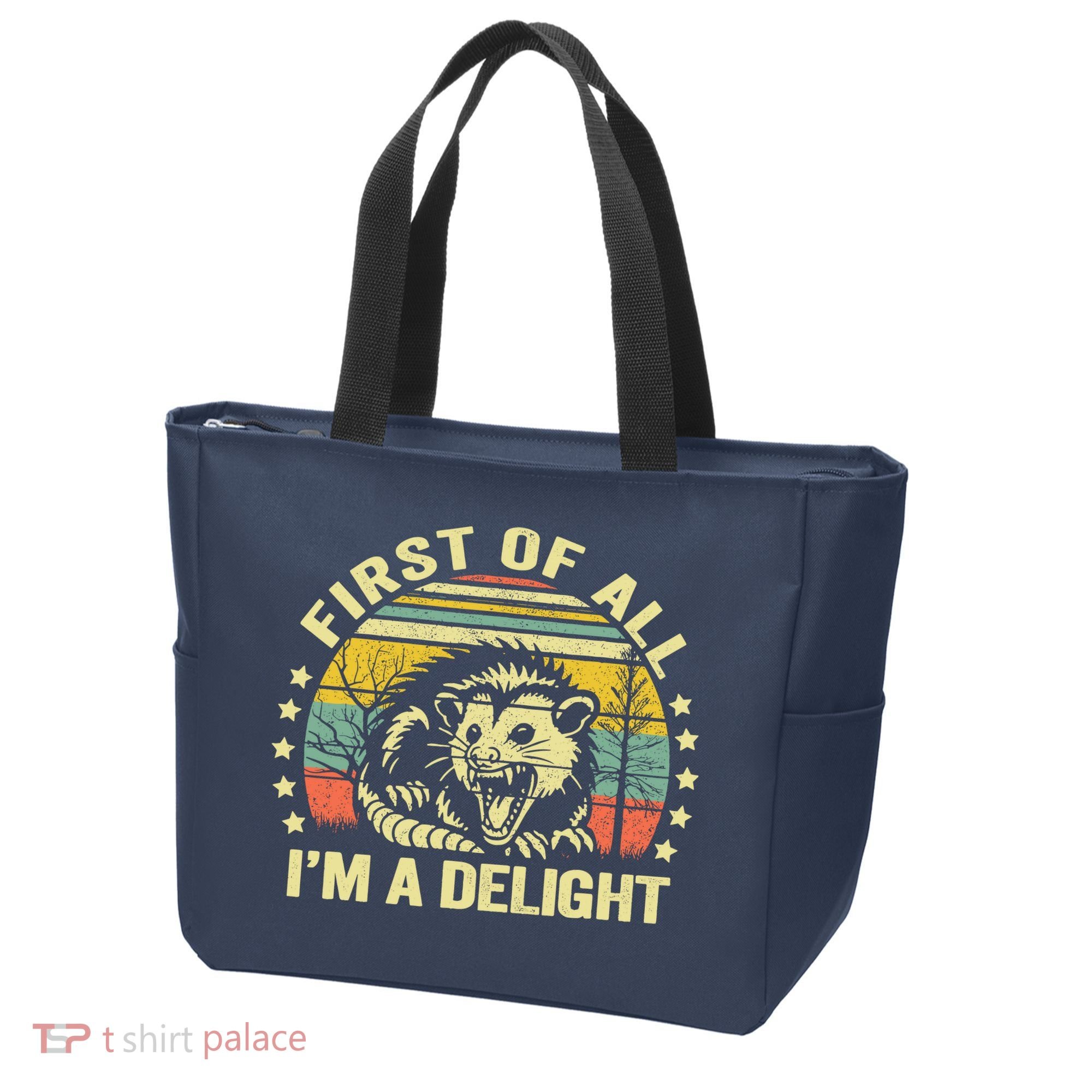 Opossum Possum First Of All IM A Delight Sarcastic Angry Tote Bag