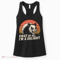 Opossum Possum First Of All IM A Delight Sarcastic Angry Women's Tank Top thumb 0