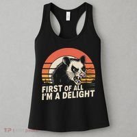 Opossum Possum First Of All IM A Delight Sarcastic Angry Women's Tank Top thumb 3