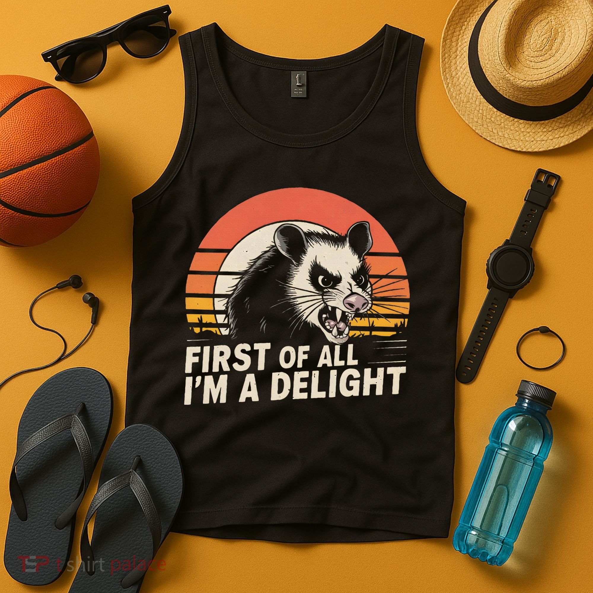 Opossum Possum First Of All IM A Delight Sarcastic Angry Tank Top