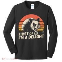 Opossum Possum First Of All IM A Delight Sarcastic Angry Kids Long Sleeve Shirt thumb 0