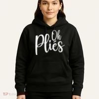 Oh Plies Funny Ballet Dance Instructor Hoodie thumb 5