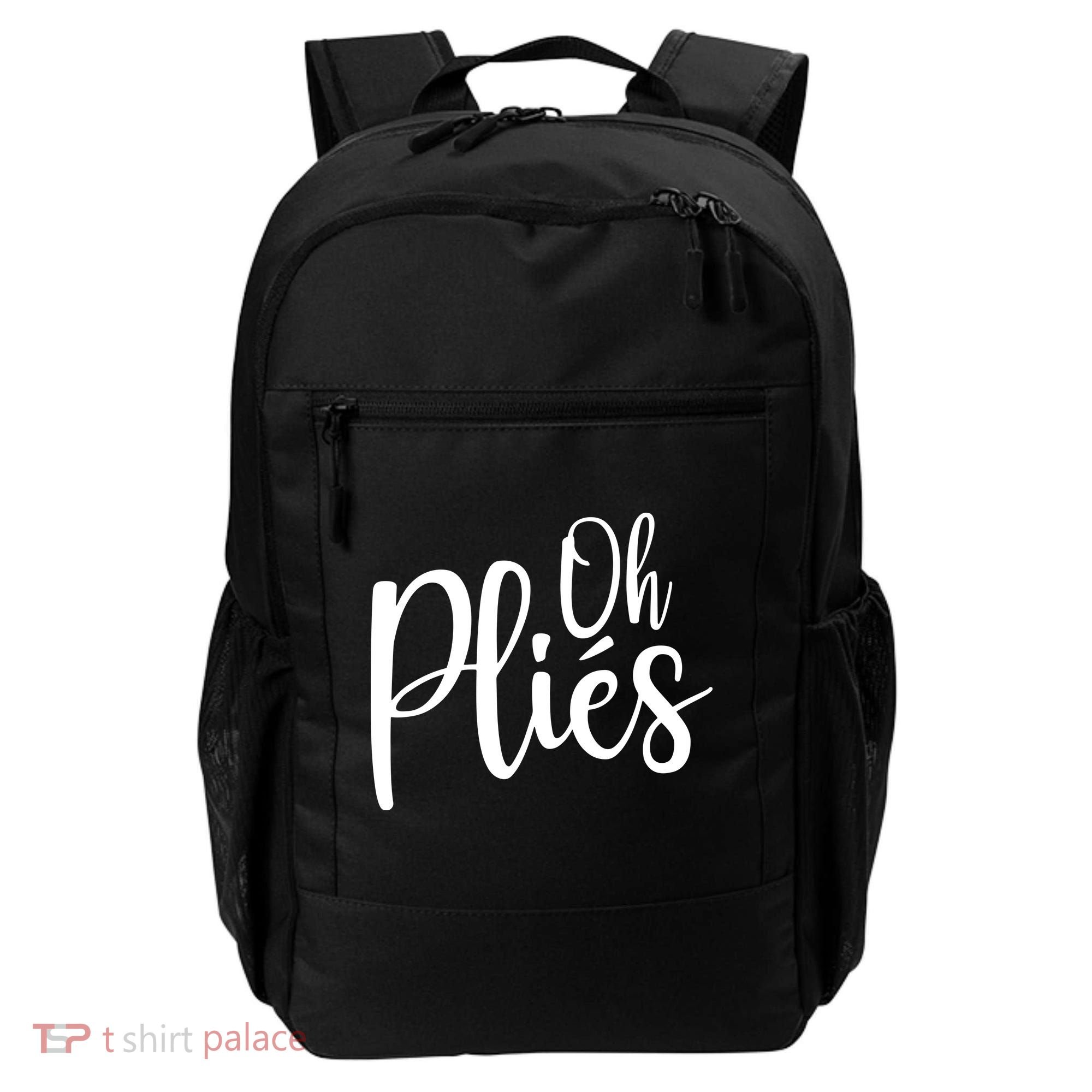 Oh Plies Funny Ballet Dance Instructor Backpack