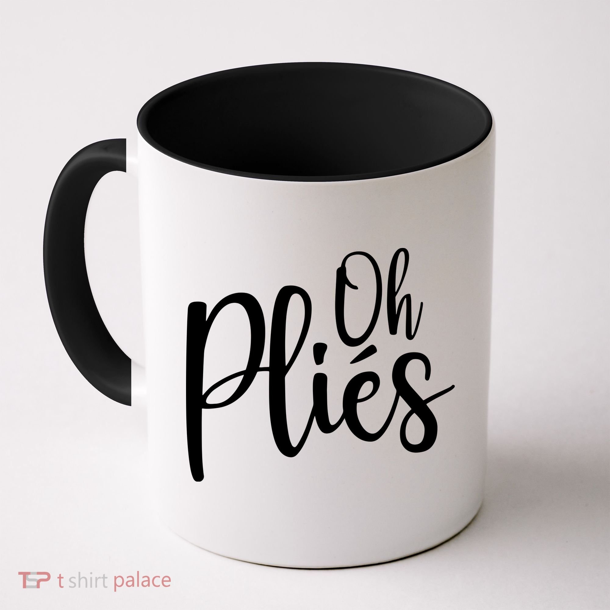Oh Plies Funny Ballet Dance Instructor Coffee Mug
