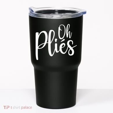 Oh Plies Funny Ballet Dance Instructor Tumbler