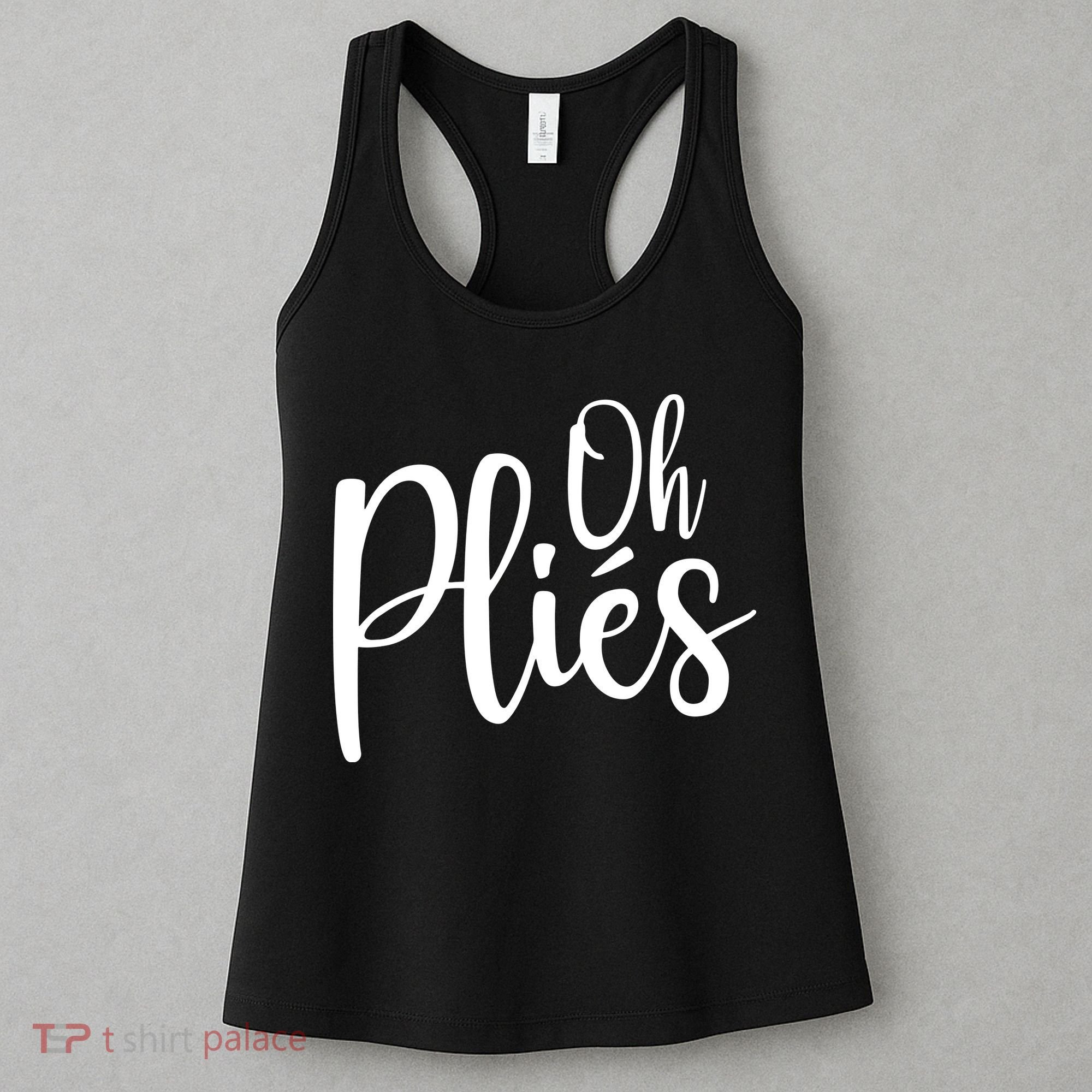 Oh Plies Funny Ballet Dance Instructor Women's Tank Top