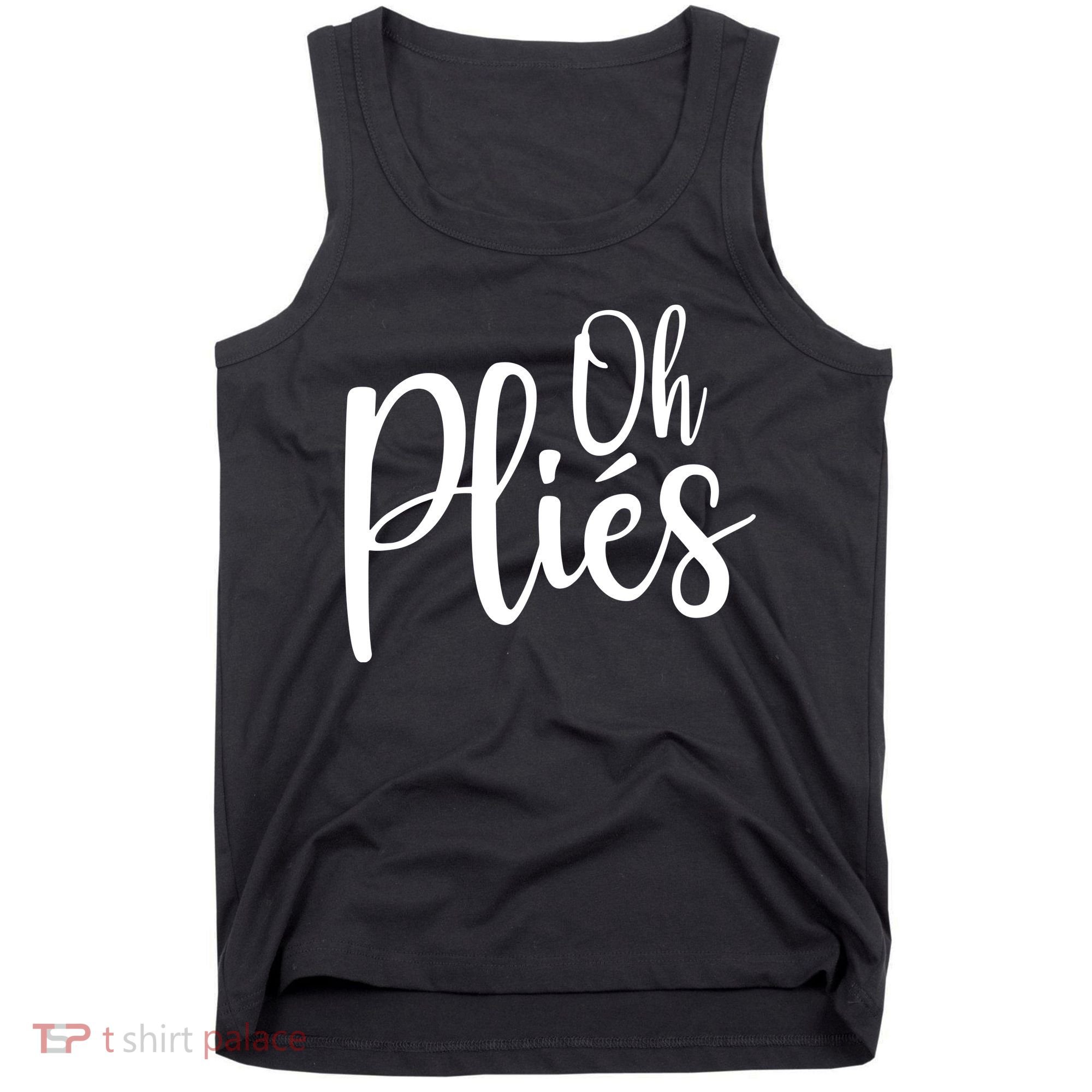 Oh Plies Funny Ballet Dance Instructor Tank Top