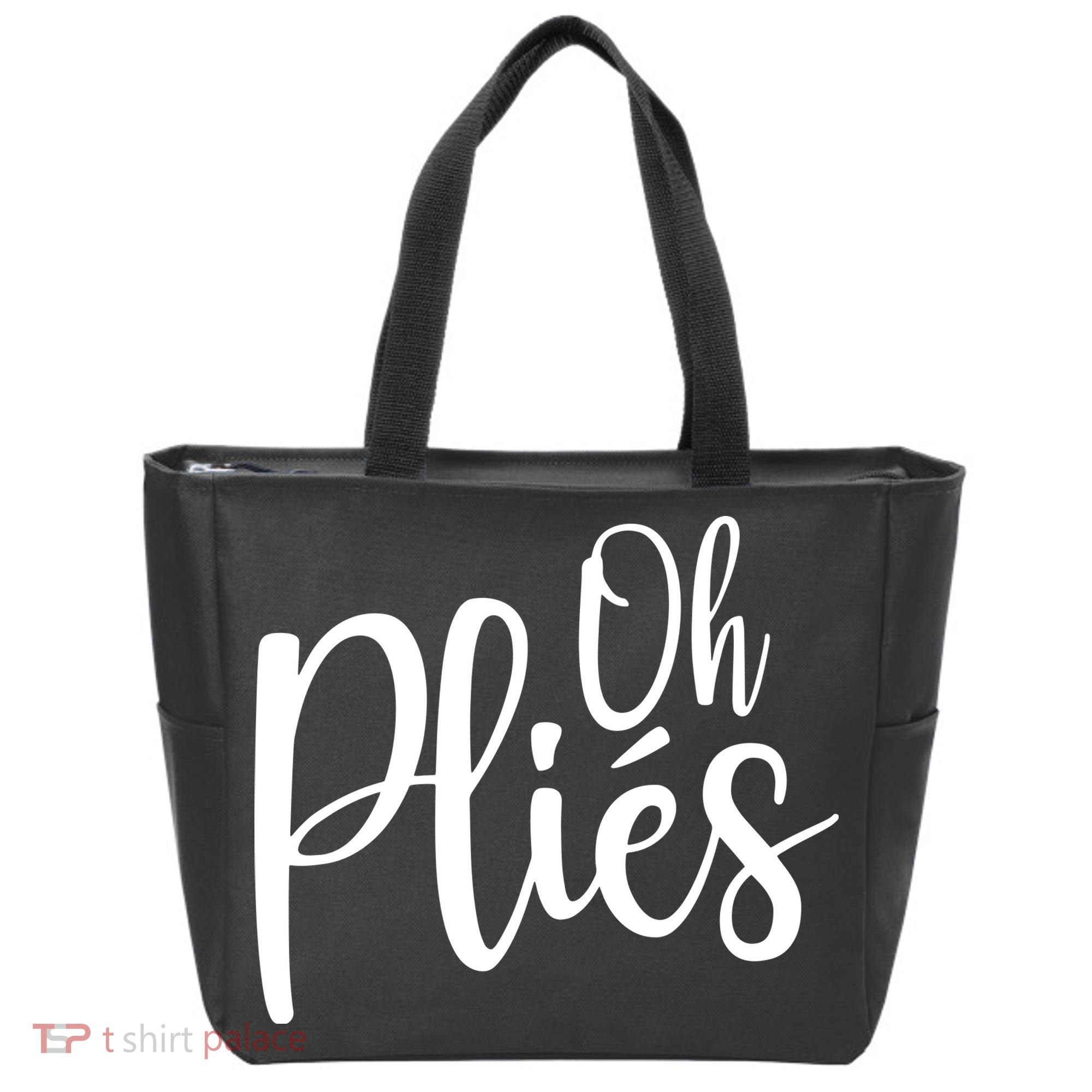 Oh Plies Funny Ballet Dance Instructor Tote Bag