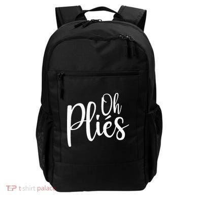 Oh Plies Funny Ballet Dance Instructor Backpack