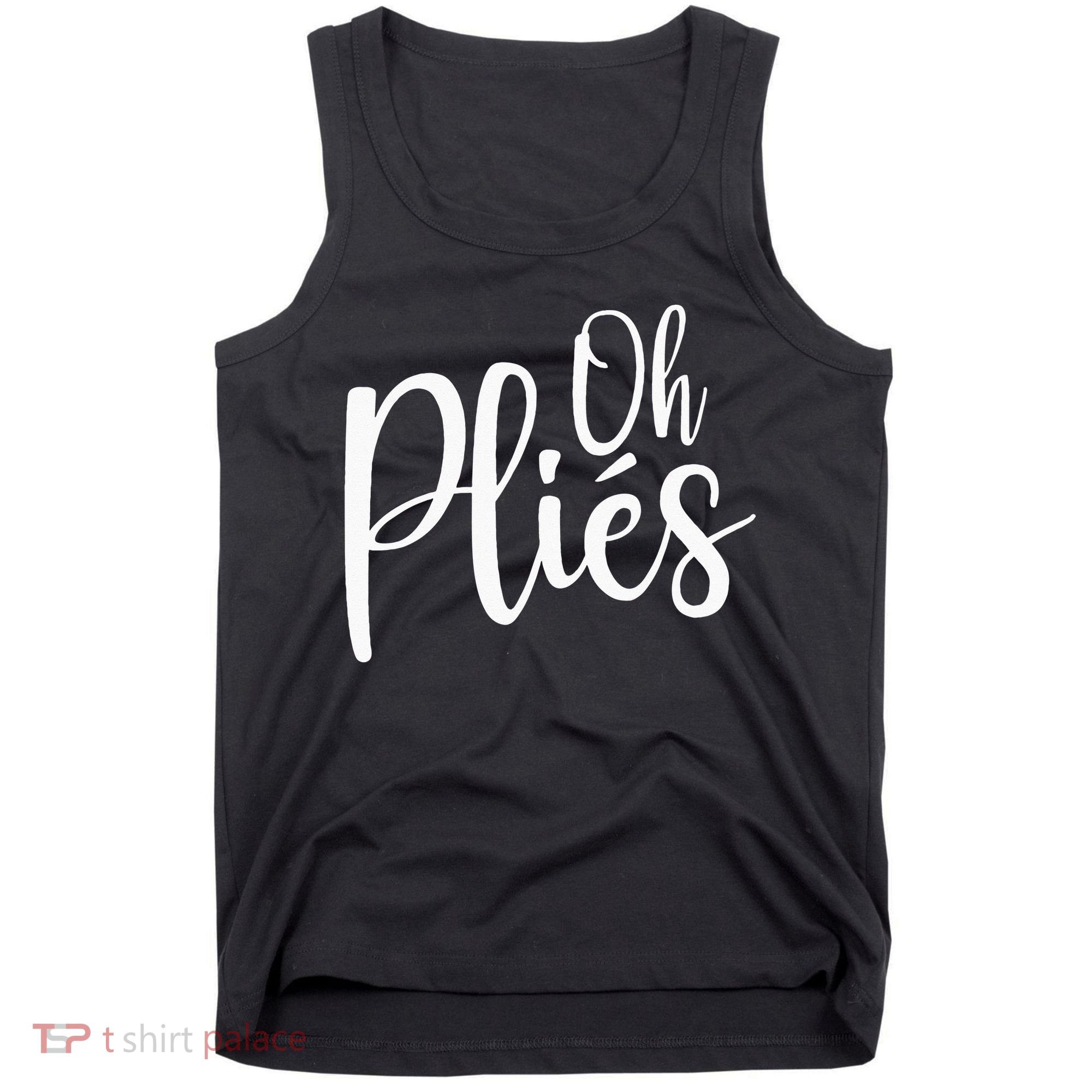 Oh Plies Funny Ballet Dance Instructor Tank Top