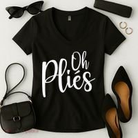 Oh Plies Funny Ballet Dance Instructor Women's V-Neck T-Shirt thumb 2