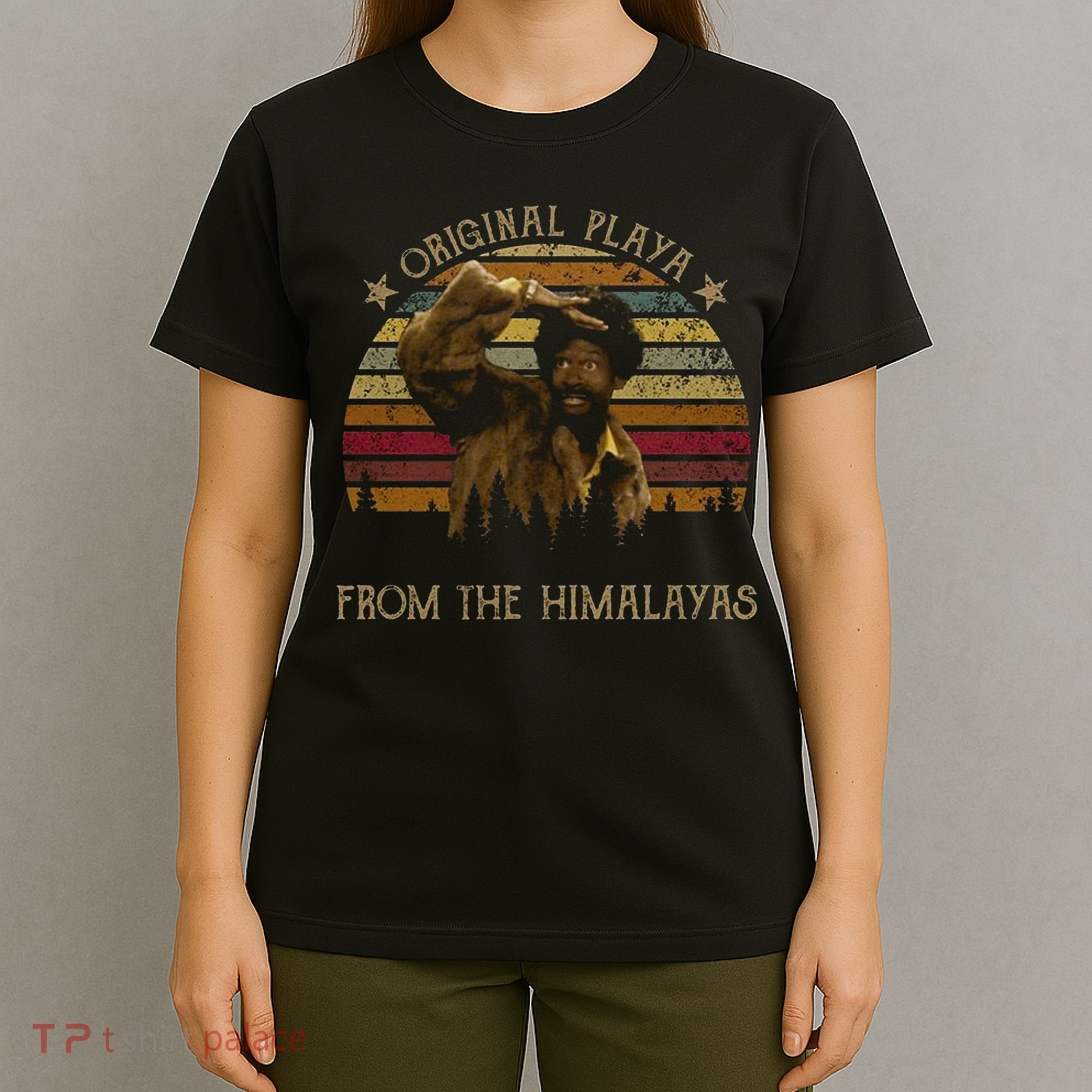Original Playa From The Himalayas Funny Vintage Movie T-Shirt