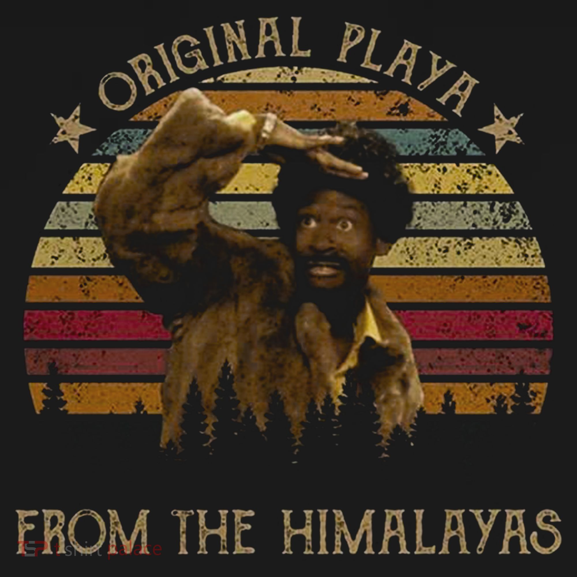 Original Playa From The Himalayas Funny Vintage Movie T-Shirt