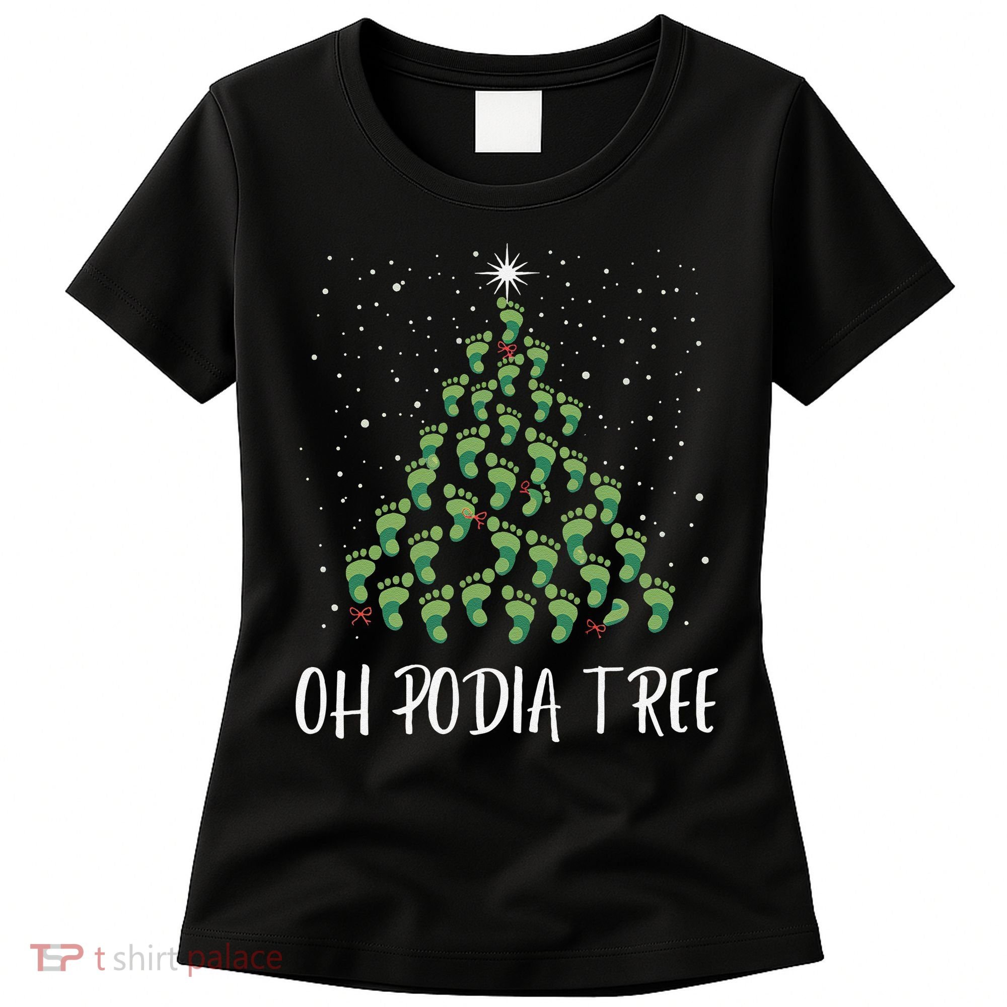 Oh Podiatree Funny Tree Foot Christmas Staff Squad Xmas Tree Women's T-Shirt