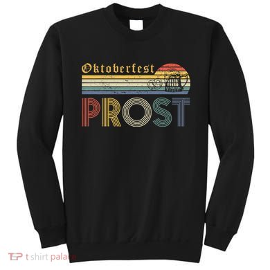 Oktoberfest Prost German YAll Drinking Beer Germany Sweatshirt