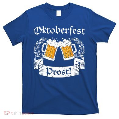 Oktoberfest Prost German Cheers T-Shirt