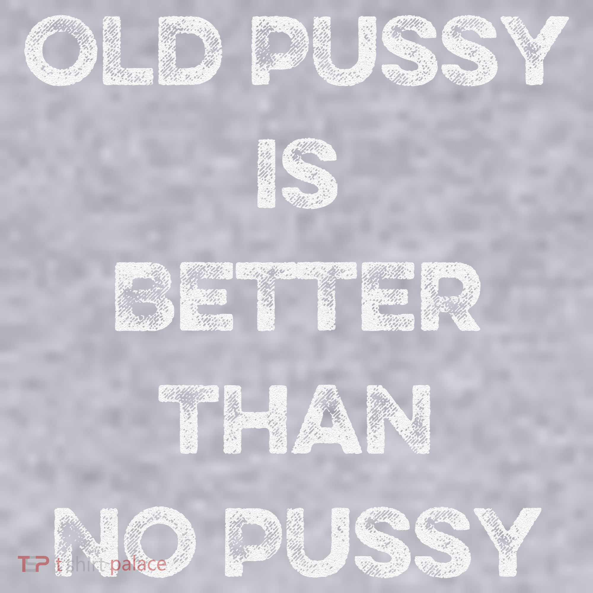 Old Pussy Is Better Than No Pussy Funny Joke Sarcastic Women's Racerback Cropped Tank