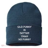 Old Pussy Is Better Than No Pussy Funny Joke Sarcastic Sustainable Knit Beanie thumb 0