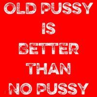 Old Pussy Is Better Than No Pussy Funny Joke Sarcastic Santa Hat thumb 1