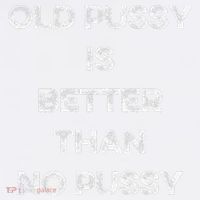 Old Pussy Is Better Than No Pussy Funny Joke Sarcastic Comfort Colors Garment-Dyed Hooded Sweatshirt thumb 2