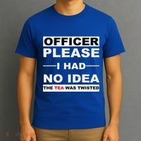 Officer Please I Had No Idea The Tea Was Twisted T-Shirt thumb 3