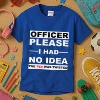 Officer Please I Had No Idea The Tea Was Twisted Kids T-Shirt thumb 3