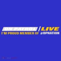 On Patrol I’M A Proud Member Of Opnation Live Mousepad thumb 1