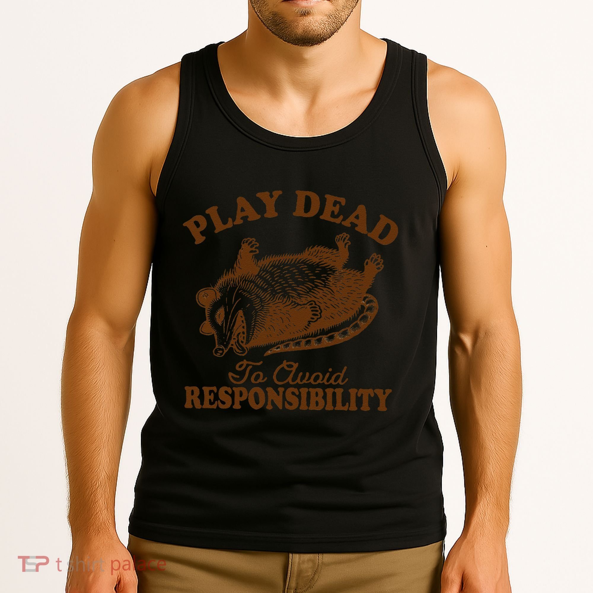 Opossum Possum Lover Play Dead To Avoid Responsibility Tank Top
