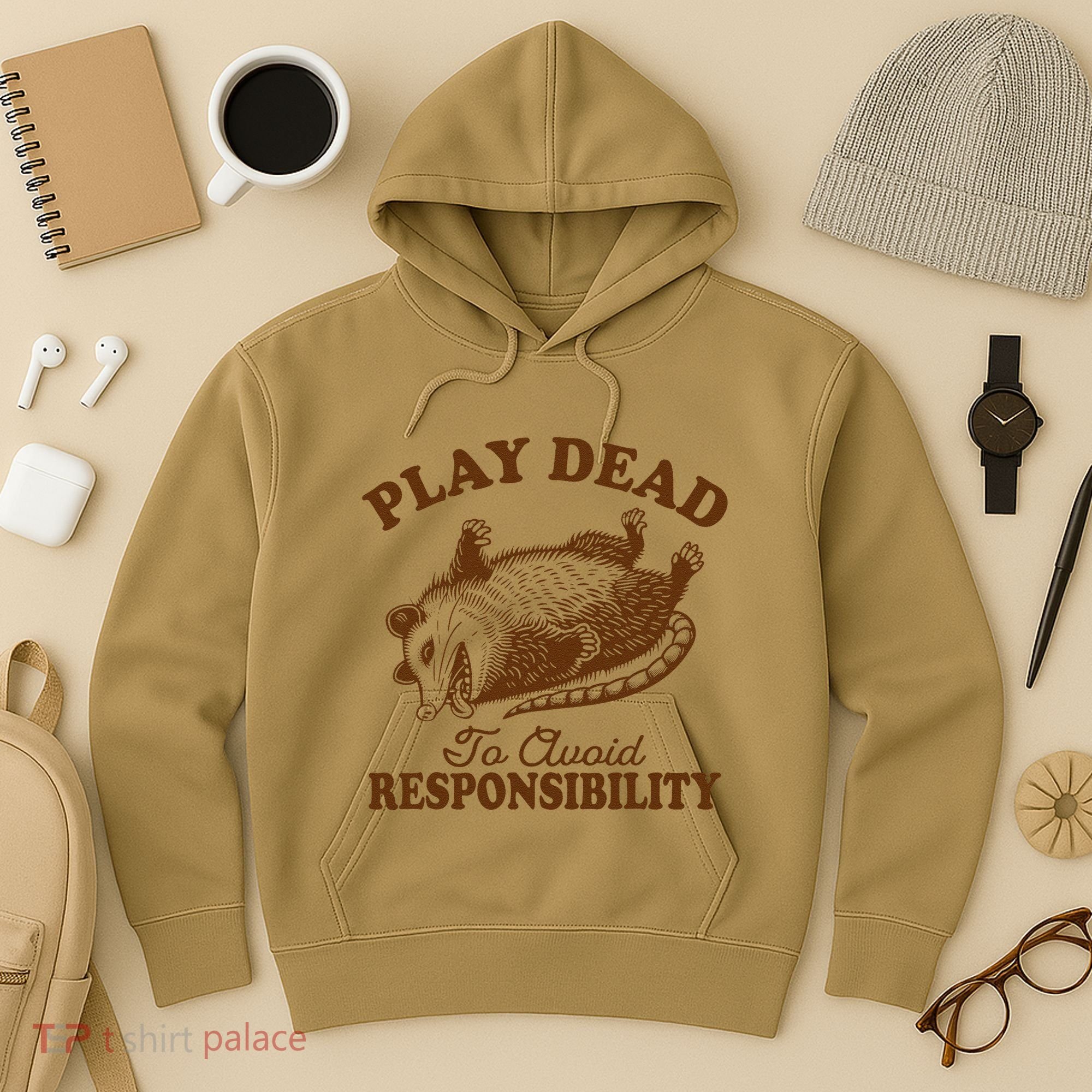 Opossum Possum Lover Play Dead To Avoid Responsibility Hoodie