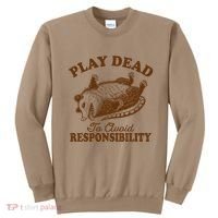 Opossum Possum Lover Play Dead To Avoid Responsibility Sweatshirt thumb 0