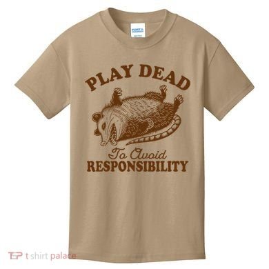 Opossum Possum Lover Play Dead To Avoid Responsibility Kids T-Shirt