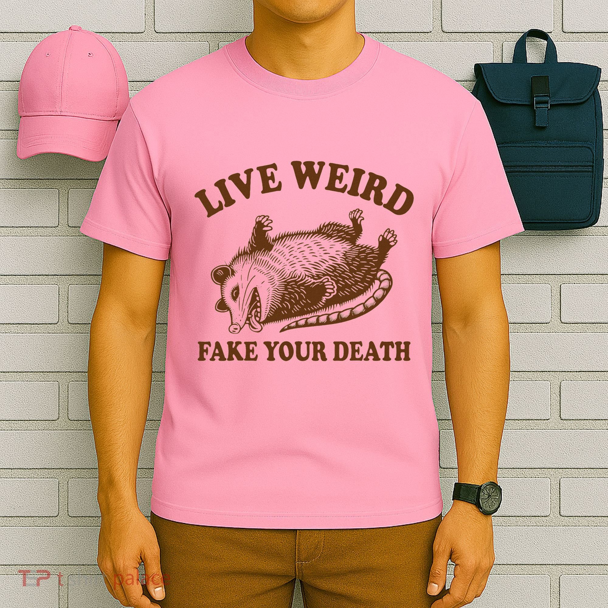Opossum Possum Lover Live Weird Fake Your Death T-Shirt